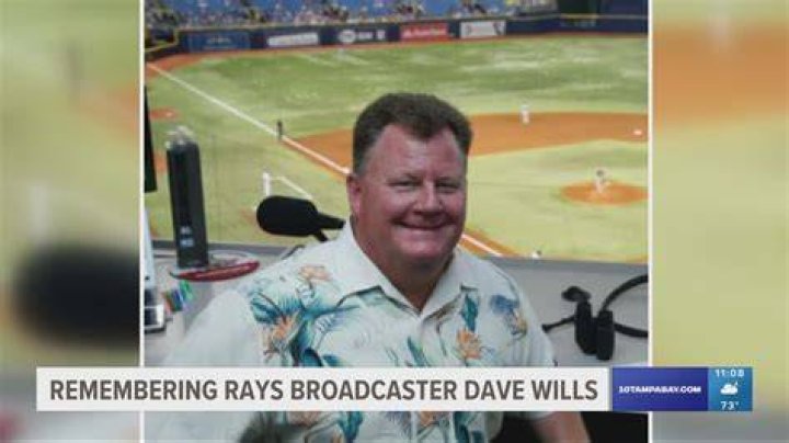 Dave Wills Tampa Bay Rays radio broadcaster cause of death, obituary