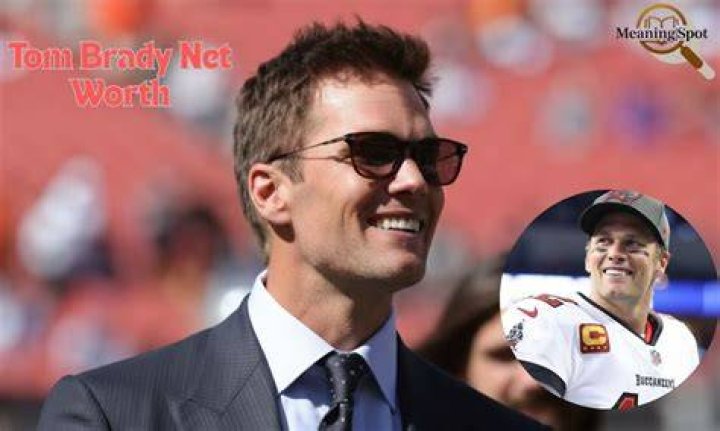 Tom Brady Net Worth 2020 How Much is the Patriots QB Worth