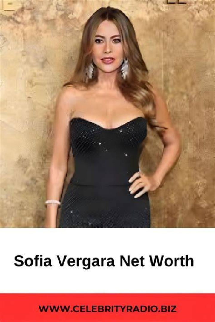 Uncover Sofia Vergara's Net Worth Secrets: 2022 Insights Revealed